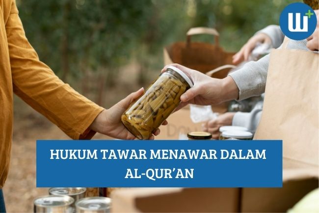 Simak, Inilah 4 Ayat Hukum Tawar Menawar dalam Islam